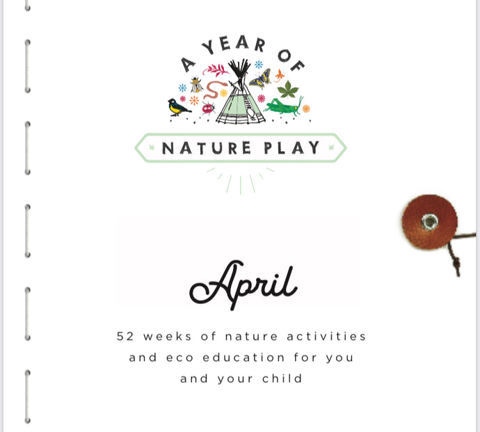 A Year of Nature Play April
