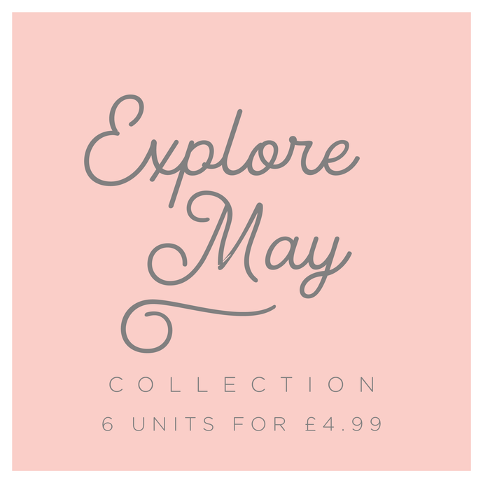 Explore May Collection