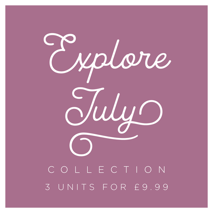 Explore July Collection